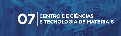 CENTRO DE CIÊNCIA E TECNOLOGIA DE MATERIAIS