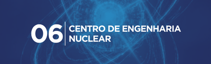 CENTRO DE ENGENHARIA NUCLEAR