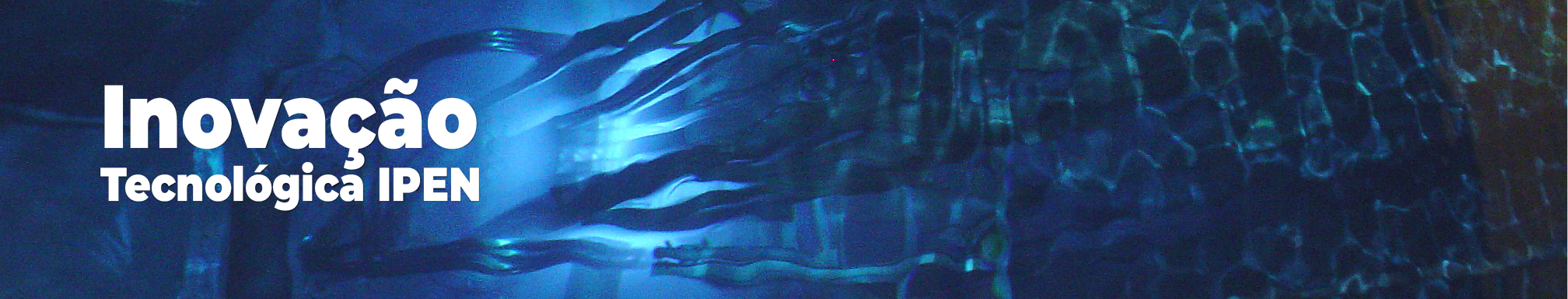 Inovação e Tecnologia IPEN