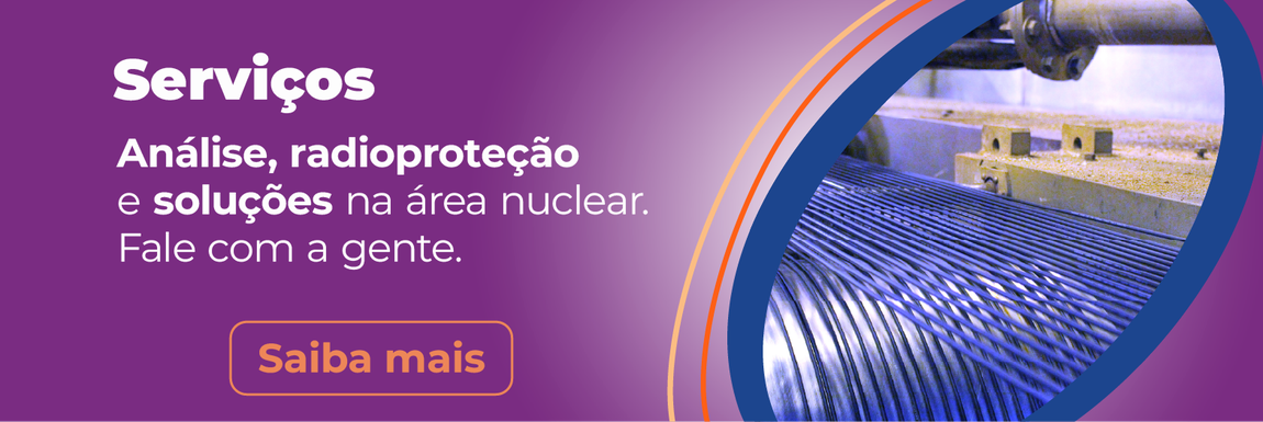 Acesso aos serviços, com a frase análise, radioproteção e soluções na área nuclear.