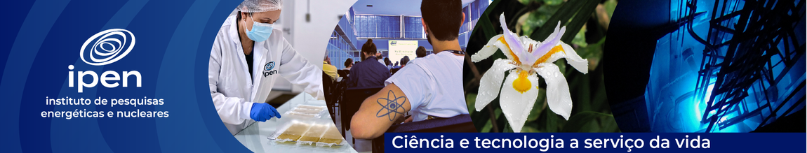 Banner do ipen com logo, fotos de pesquisa e frase Ciência e Tecnologia a Serviço da Vida.