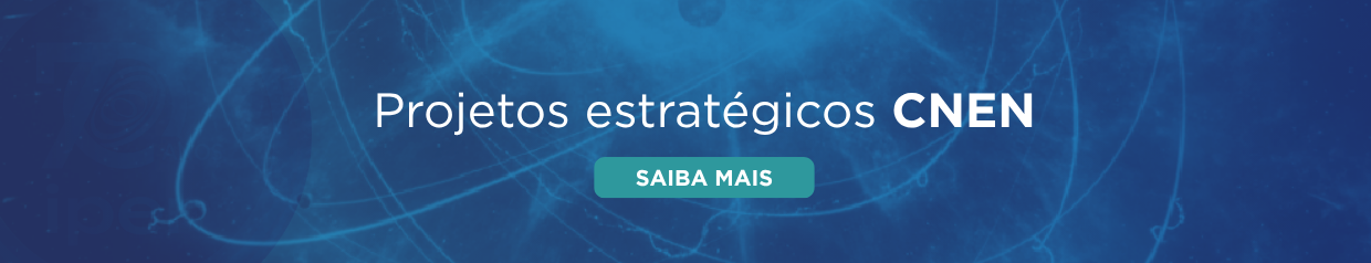 projeto estrategico CNEN