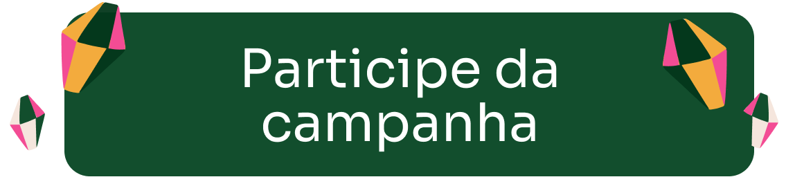 Botão Participe da Campanha