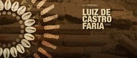 Prorrogadas as inscrições para o 11º Prêmio Luiz de Castro Faria