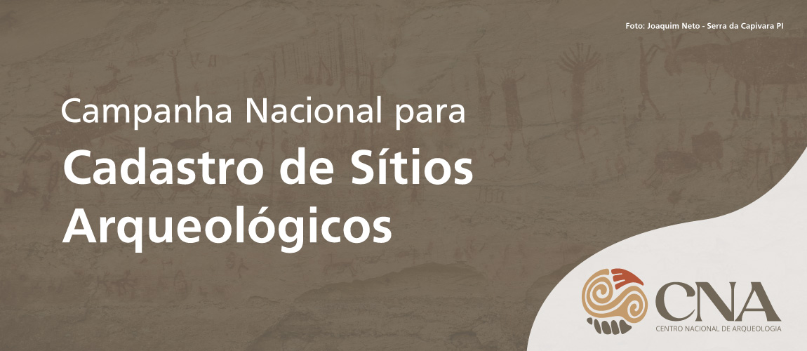 Campanha de Cadastro de Sítios Arqueológicos