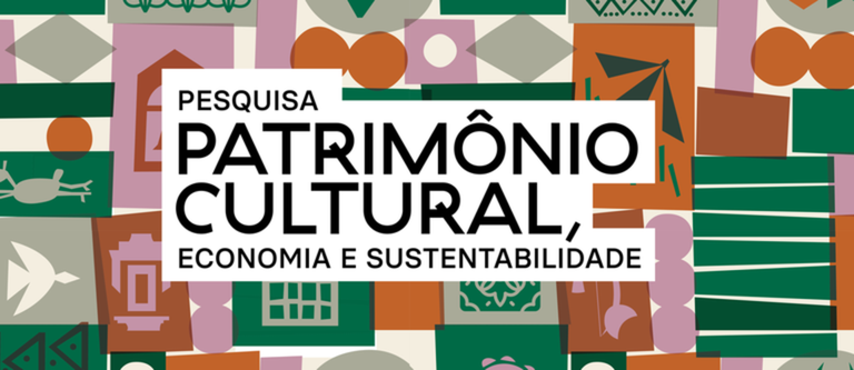 pesquisa patrimonio cultural economia e sustentabilidade (1).png