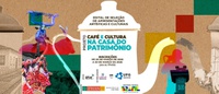 Iphan e UFG convocam artistas para inscrições no projeto “Café e Cultura na Casa do Patrimônio”