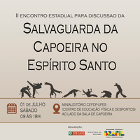 Iphan-ES promove encontro para discutir salvaguarda da capoeira no estado