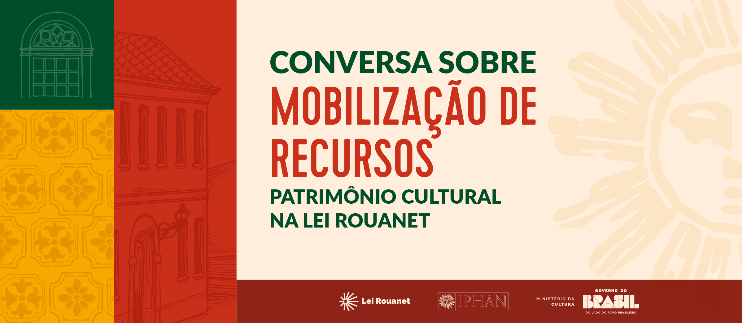 Arte das rodas de conversa "Patrimônio Cultural na Lei Rouanet"