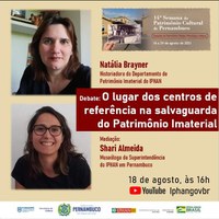 Live debate o lugar dos Centros de Referência na Salvaguarda do Patrimônio Imaterial