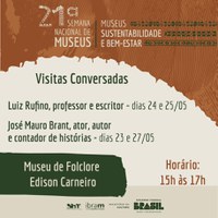 Museu de Folclore Edison Carneiro realiza Visitas Conversadas