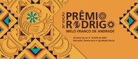 Prorrogadas as inscrições para o 36º Prêmio Rodrigo Melo Franco de Andrade