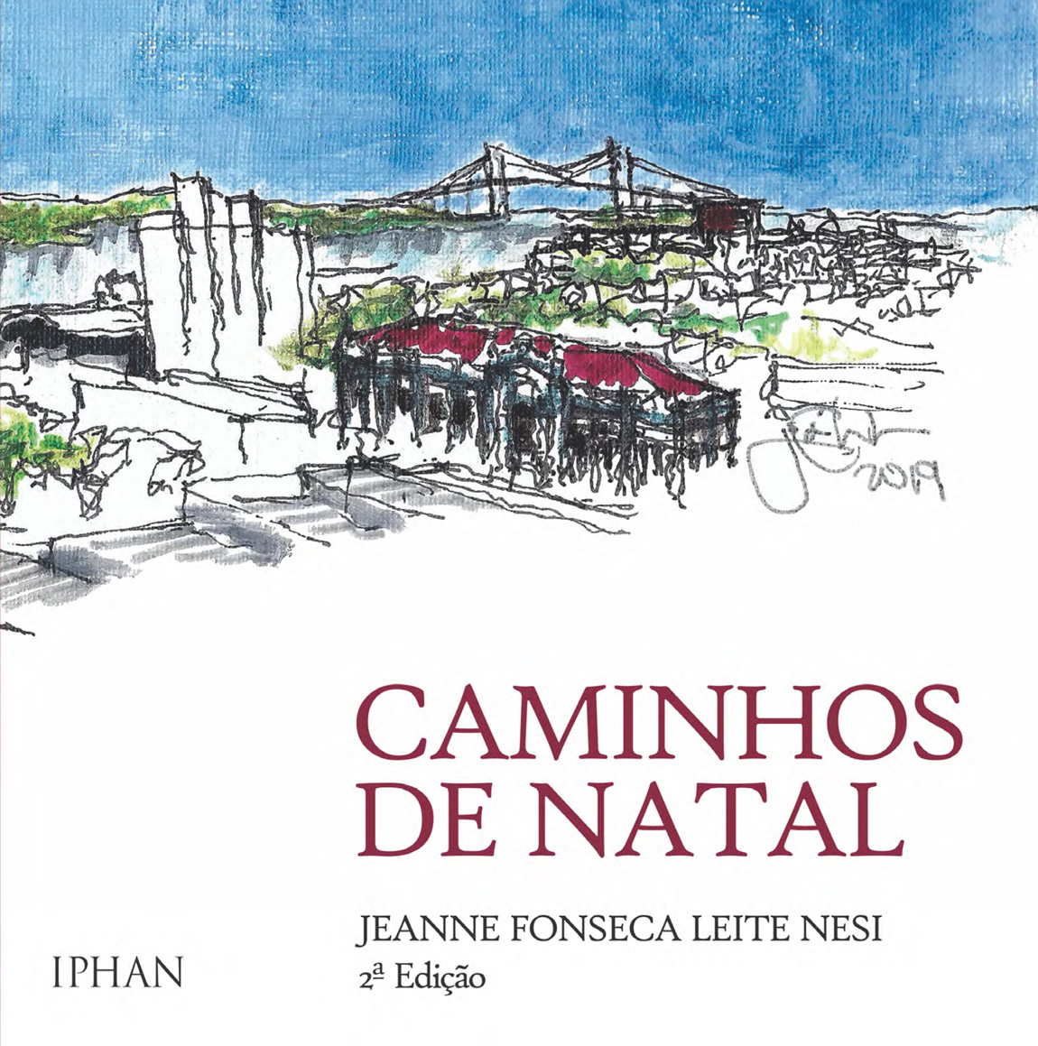 Publicação revisita a história do Centro Histórico de Natal