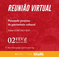 Reunião virtual vai orientar detentores sobre projetos patrocinados pelo CCBB