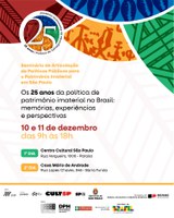 São Paulo recebe seminário sobre os 25 anos da política de patrimônio imaterial no Brasil