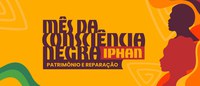 Iphan realiza eventos no Nordeste no “Mês da Consciência Negra”