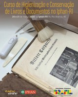 Iphan sedia curso sobre higienização e conservação de livros e documentos no RJ