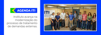 Instituto avança na modernização do processo de tratamento de demandas externas