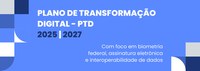 ITI publica Plano de Transformação Digital 2025-2027 com foco em biometria federal, assinatura eletrônica e interoperabilidade de dados
