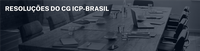 Publicadas resoluções do Comitê Gestor da ICP-Brasil