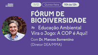 Biodiversity Forum welcomes Marcos Sorrentino to discuss social participation in tackling the environmental crisis