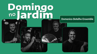 Domenico Botelho Ensemble performs at Domingo no Jardim with a repertoire that combines jazz, MPB, and world music