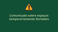 Notice about temporarily closed areas at the Rio de Janeiro Botanical Garden