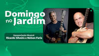 Sunday in the Garden presents Ricardo Silveira and Nelson Faria