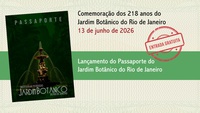 The Rio Botanical Garden celebrates his 218th anniversary with the launch of a travel- and rewards-themed passport and free admission for the public
