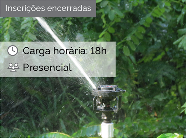 Irrigação de Jardins: dimensionamento e manejo
