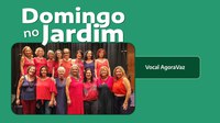 “Vozes cantando árvores e flores” no Domingo no Jardim