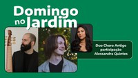 A música barroca encontra o choro no Domingo no Jardim