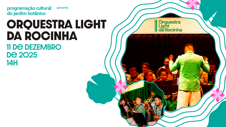 banner orquestra light rocinha dez 2025