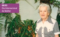 Dia da Mulher - 8 de março - Homenagem à Dra. Graziela Maciel Barroso