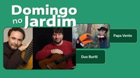Duo Buriti apresenta “A dança das cordas” e Papa vento traz Nossa Floresta no Domingo no Jardim