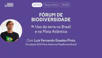 Jardim Botânico do Rio de Janeiro recebe Luis Fernando Guedes Pinto, da Fundação SOS Mata Atlântica, no Fórum da Biodiversidade