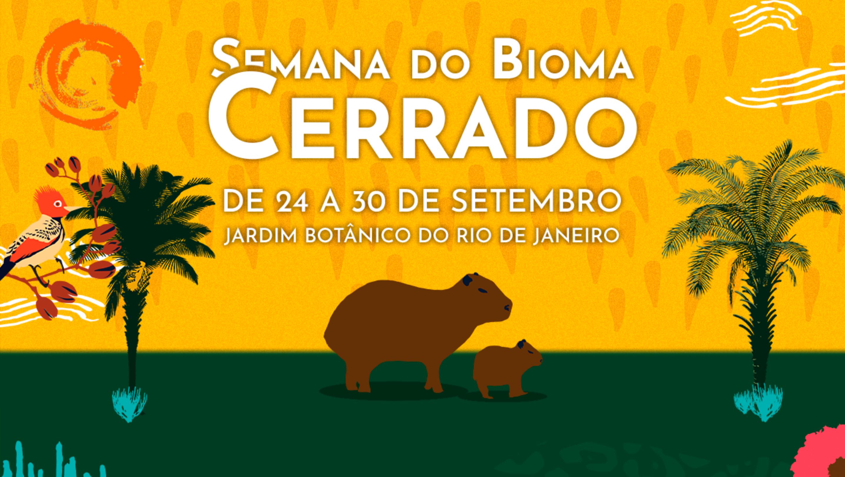 Jardim Botânico do Rio promove semana de atividades sobre o Bioma Cerrado