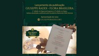Lançamento da primeira tradução da Flora Brasileira de Giuseppe Raddi em português no Jardim Botânico do Rio
