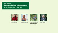 Mesa redonda na ENBT debate modos de habitar o Antropoceno