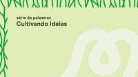 Museu do Jardim Botânico dá início a série de palestras, em 14 e 16/3