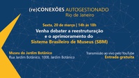 Museu do Jardim Botânico recebe encontro nacional para discutir políticas públicas para museus