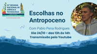 Palestra discute possíveis caminhos para o Antropoceno