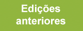 Edições anteriores