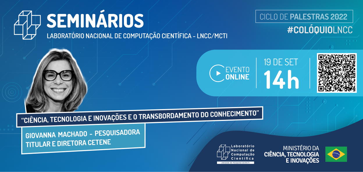 Colóquio LNCC: Ciência, Tecnologia e Inovações e o Transbordamento do Conhecimento