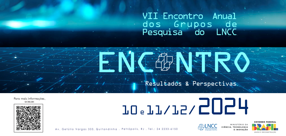VII Encontro dos Grupos de Pesquisa do LNCC