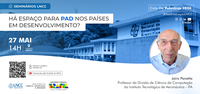 Ciclo de palestras da Pós-graduação: "Há Espaço para PAD nos Países em Desenvolvimento?"