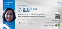 Ciclo de Palestras PPG: “Computação de Alto Desempenho: Aplicações Paralelas de Bioinformática”