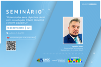 LNCC recebe palestra da Intel sobre soluções avançadas para Inteligência Artificial