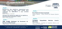 Pós-Graduação do LNCC divulga programação de seminários virtuais gratuitos no mês de abril