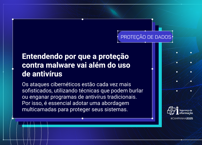 Entendendo por que a proteção contra malware vai além do uso de antivírus